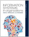 Information Systems in Organizations Plus MyMISLab with Pearson eText