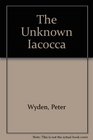 THE UNKNOWN IACOCCA