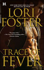 Trace of Fever (Men Who Walk the Edge of Honor, Bk 2)