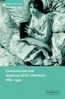 Consumerism and American Girls' Literature 18601940