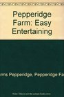 Pepperidge Farm Easy Entertaining