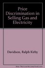 Price discrimination in selling gas and electricity