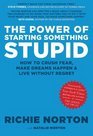 The Power of Starting Something Stupid