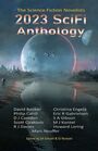 2023 SciFi Anthology: The Science Fiction Novelists