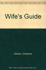 Wife's Guide