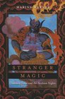 Stranger Magic Charmed States and the Arabian Nights