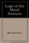 The Logic of the Moral Sciences