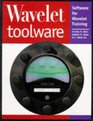 Wavelet Toolware Software for Wavelat Training
