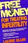 Free Money for Treating Infertility