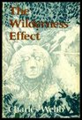 The Wilderness Effect A Novel