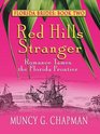 Red Hills Stranger