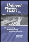 Unlevel Playing Fields Understanding Wage Inequality and Discrimination 3rd edition