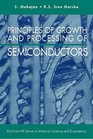 Principles of Growth and Processing of Semiconductors