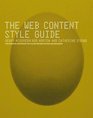 The Web Content Style Guide An Essential Reference for Online Writers Editors and Managers
