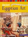Art in History Ancient Egyptian Art