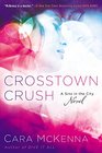 Crosstown Crush A Sins In the City Novel