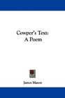 Cowper's Text A Poem