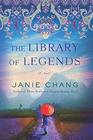The Library of Legends: A Novel