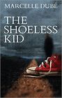 The Shoeless Kid