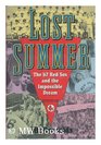 Lost Summer: The '67 Red Sox and the Impossible Dream