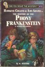 The Mystery of the Phony Frankenstein and Other Mysteries