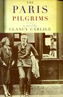 The Paris Pilgrims A Novel