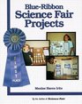 Blue-Ribbon Science Fair Projects
