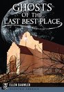 Ghosts of The Last Best Place