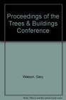 Proceedings of the Trees  Buildings Conference
