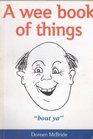 A Wee Book of Things
