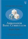 Ambassador Basic Curriculum