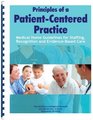 Principles of a PatientCentered Practice Medical Home Guidelines for Staffing Recognition and EvidenceBased Care