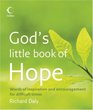 God's Little Book of Hope Words of Inspiration and Encouragement for Difficult Times