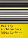 Reality Architecture Building 3D Worlds In Java and VRML