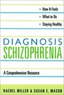 Diagnosis Schizophrenia