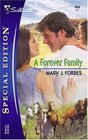 A Forever Family (Silhouette Special Edition, No 1625)
