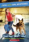 A Dog and His Girl Mysteries 2 Dead Man's Best Friend