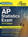 Cracking the AP Statistics Exam, 2016 Edition (College Test Preparation)