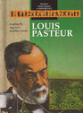 Louis Pasteur Leading the Way to a Healthier World