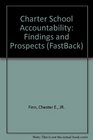 Charter School Accountability Findings and Prospects