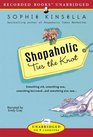Shopaholic Ties the Knot (Shopaholic, Bk 3) (Unabridged Audio Cassette)