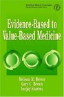 EvidenceBased To Valuebased Medicine