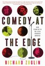 Comedy at the Edge How Standup in the 1970s Changed America