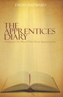 The Apprentices Diary Walking In The Way Of The Divine Apprenticeship