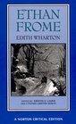 Ethan Frome Authoritative Text Backgrounds and Contexts Criticism
