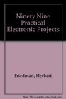 99 Practical Electronic Projects