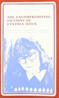 Uncompromising Fictions of Cynthia Ozick