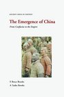 The Emergence of China From Confucius to the Empire