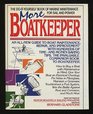 More boatkeeper An allnew guide to boat maintenance repair and improvement  advice on keeping your boat shipshape from the columns of motor boating  sailing magazine