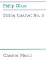 Philip Glass String Quartet No5